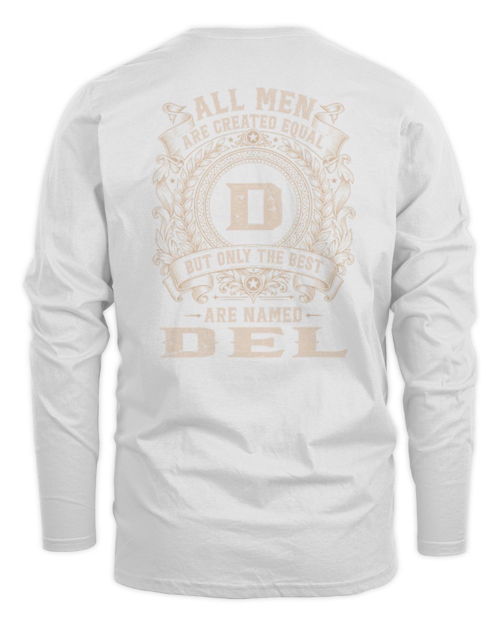All Men Are Created Equal Cool Logo Shirt DEL M1-60 / Men's Long Sleeved T-Shirt / white