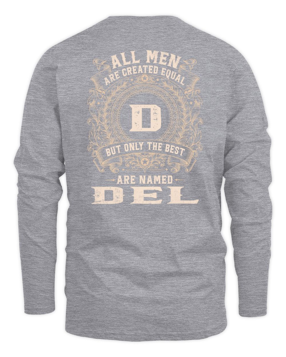 All Men Are Created Equal Cool Logo Shirt DEL M1-60 / Men's Long Sleeved T-Shirt / sport grey
