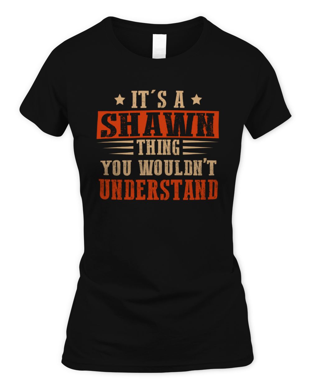 It's a Name Thing Personalized Funny Shirt SHAWN M1-51 / Women's Standard T-Shirt / black