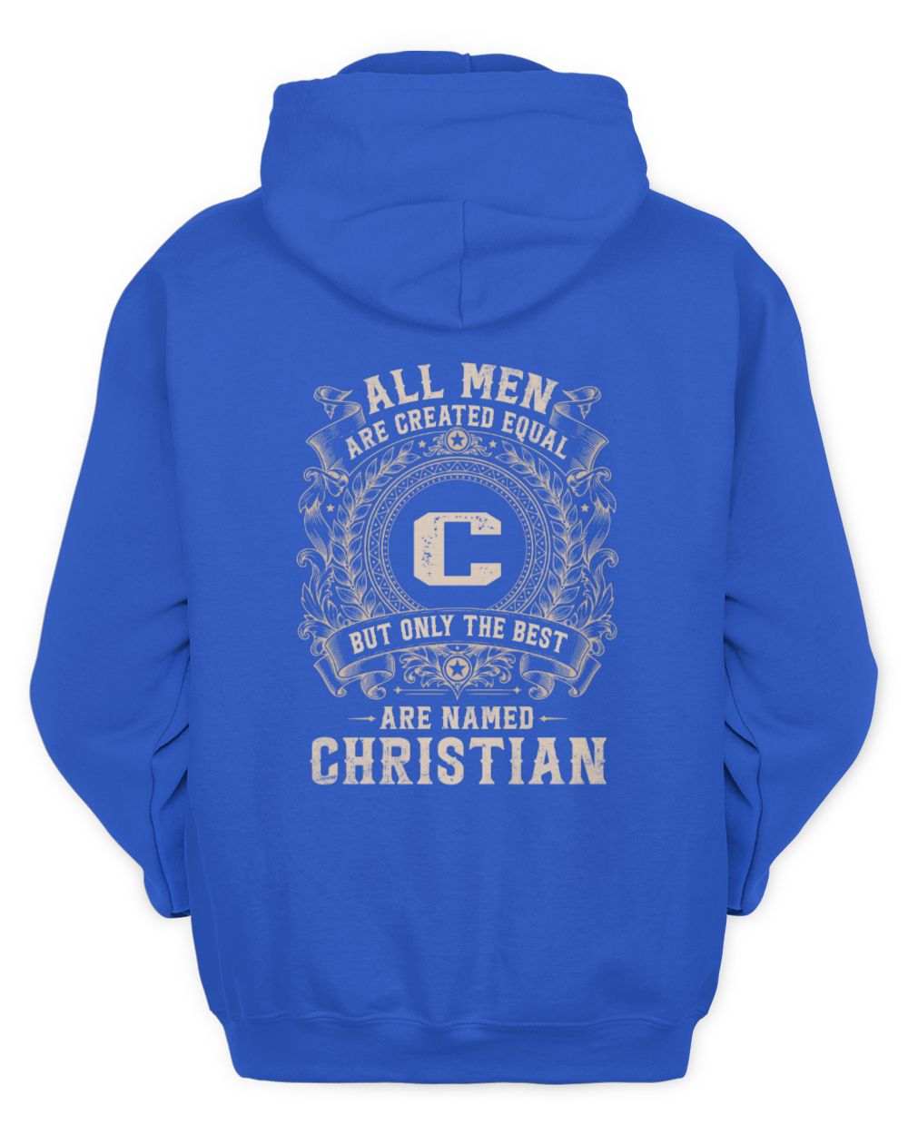 All Men Are Created Equal Cool Logo Shirt CHRISTIAN M1-60 / Unisex Hoodie / royal