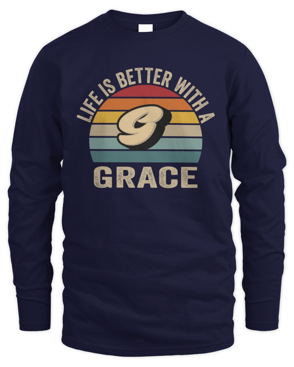 Life Is Better with Name Vintage Sun Shirt GRACE M1-50 / Men's Long Sleeved T-Shirt / navy