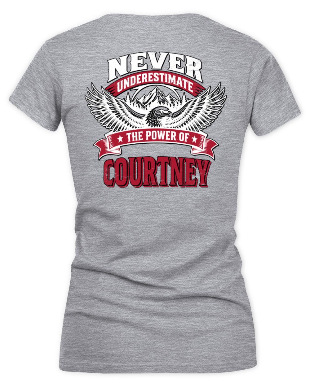 Never Underestimate Your Name Eagle Mountain Shirt COURTNEY M1-61 / Women's V-Neck T-Shirt / sport grey