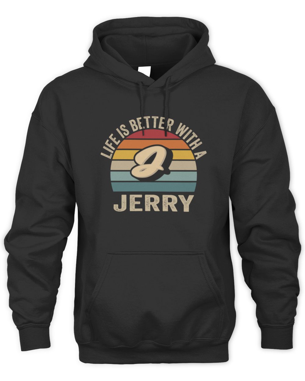 Life Is Better with Name Vintage Sun Shirt JERRY M1-50 / Unisex Hoodie / black
