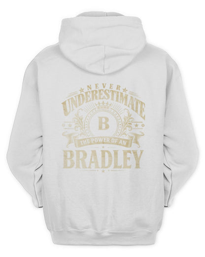Never Underestimate Your Name Luxury Logo Shirt BRADLEY M1-63 / Unisex Hoodie / white