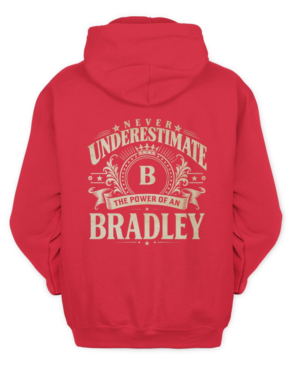 Never Underestimate Your Name Luxury Logo Shirt BRADLEY M1-63 / Unisex Hoodie / red