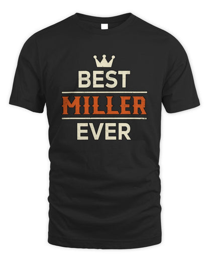 Best Your Name With Crown Shirt MILLER M1-59 / Unisex Standard T-Shirt / black