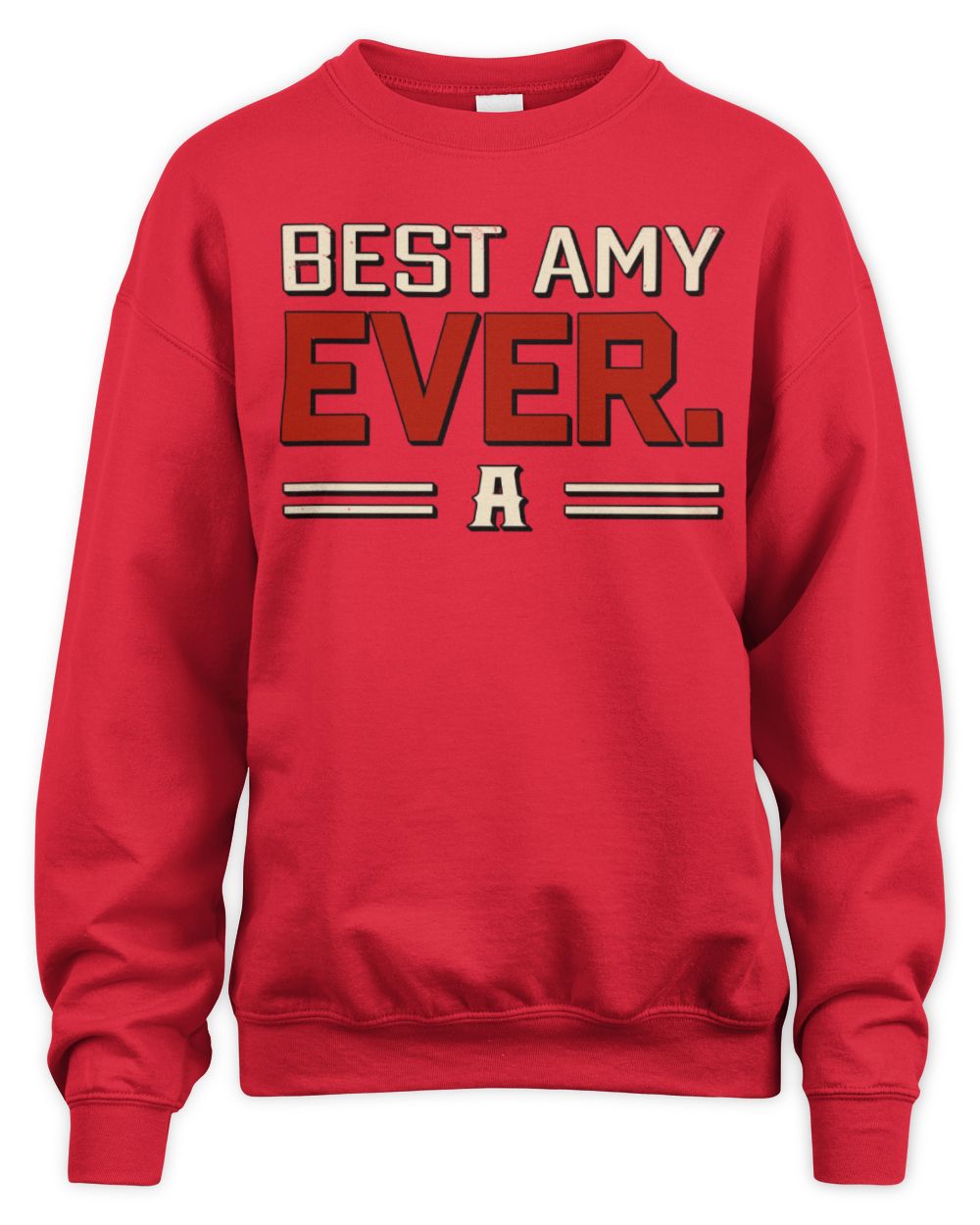 Best Your Name Ever Cool Shirt AMY M1-58 / Unisex Sweatshirt / red