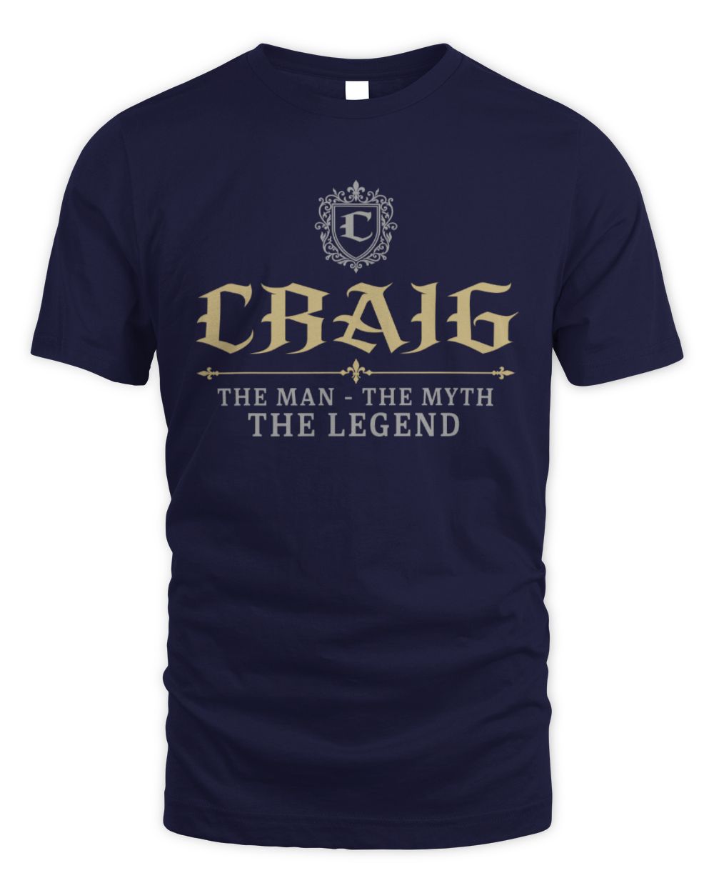 The Man The Myth The Legend Western Shirt CRAIG M1-78 / Unisex Standard T-Shirt / navy