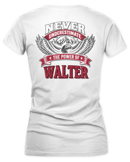 Never Underestimate Your Name Eagle Mountain Shirt WALTER M1-61 / Women's V-Neck T-Shirt / white