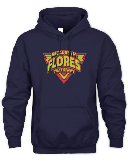 Because I'm Name That's Why Red and Yellow Logo Graphic T-Shirt FLORES M1-75 / Unisex Hoodie / navy