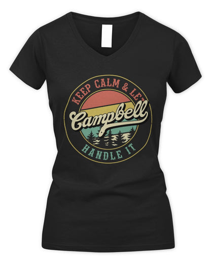 Keep Calm Let Your Name Handle It Retro T-Shirt CAMPBELL M1-54 / Women's V-Neck T-Shirt / black