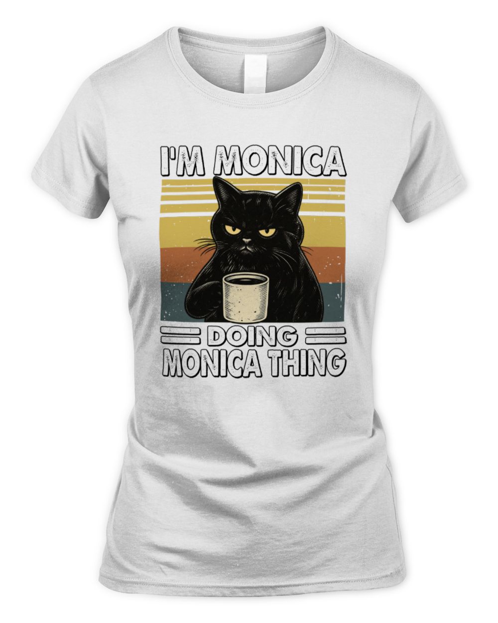 I'm Name Doing Name Thing Grumpy Black Cat Shirt MONICA M1-79 / Women's Standard T-Shirt / white