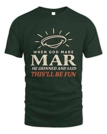 When God Made Your Name Funny Western T-Shirt T-Shirt MAR M1-S82 / Unisex Standard T-Shirt / forest green
