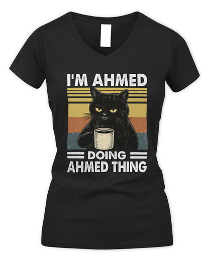 I'm Name Doing Name Thing Grumpy Black Cat Shirt AHMED M1-79 / Women's V-Neck T-Shirt / black