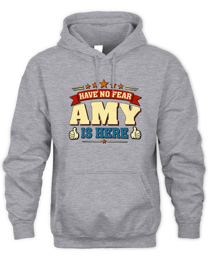 Have No Fear Your Name Is Here Cool Graphic T-Shirt AMY M1-71 / Unisex Hoodie / sport grey