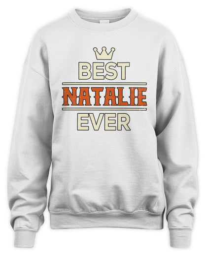 Best Your Name With Crown Shirt NATALIE M1-59 / Unisex Sweatshirt / white
