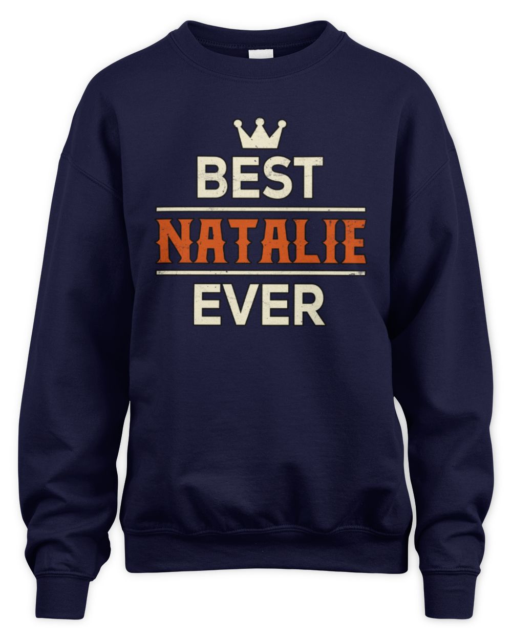 Best Your Name With Crown Shirt NATALIE M1-59 / Unisex Sweatshirt / navy