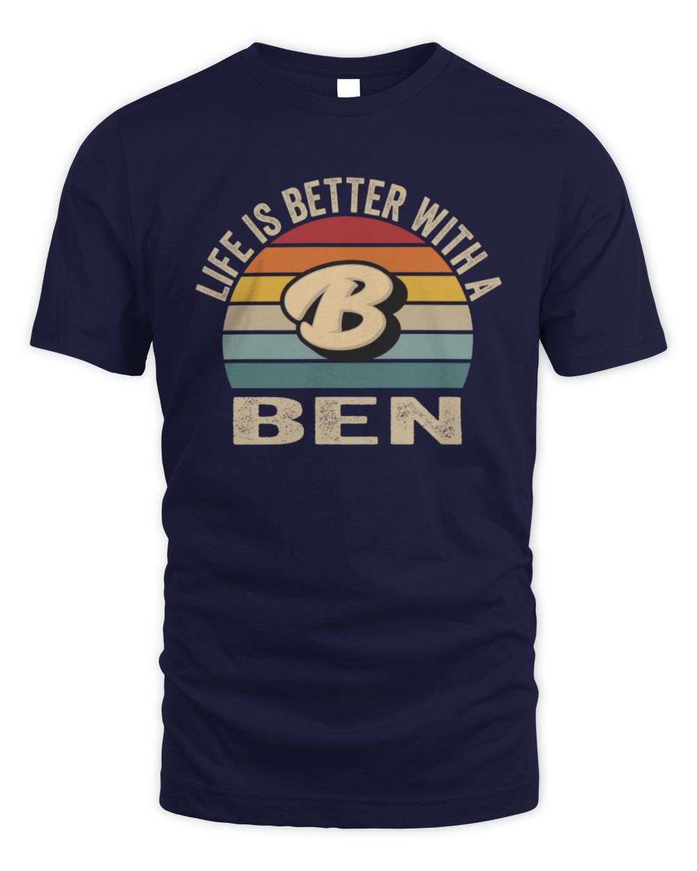 Life Is Better with Name Vintage Sun Shirt BEN M1-50 / Unisex Standard T-Shirt / navy