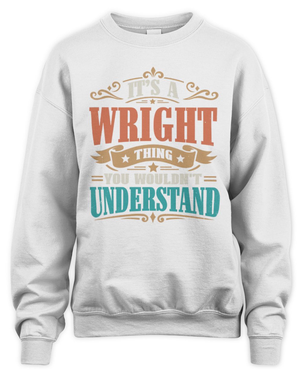 It’s a Name Thing Personalized Retro T-Shirt WRIGHT M1-47 / Unisex Sweatshirt / white