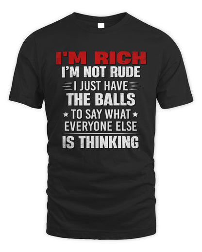 I'm Name I'm Not Rude I Just Have The Balls Funny T-Shirt RICH M1-46 / Unisex Standard T-Shirt / black