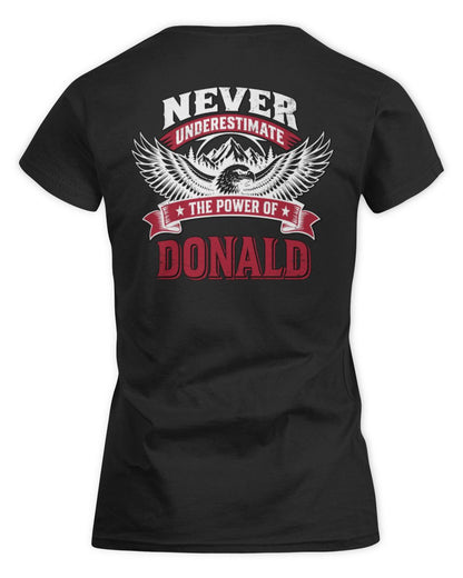 Never Underestimate Your Name Eagle Mountain Shirt DONALD M1-61 / Women's Standard T-Shirt / black