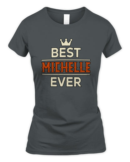 Best Your Name With Crown Shirt MICHELLE M1-59 / Women's Standard T-Shirt / charcoal