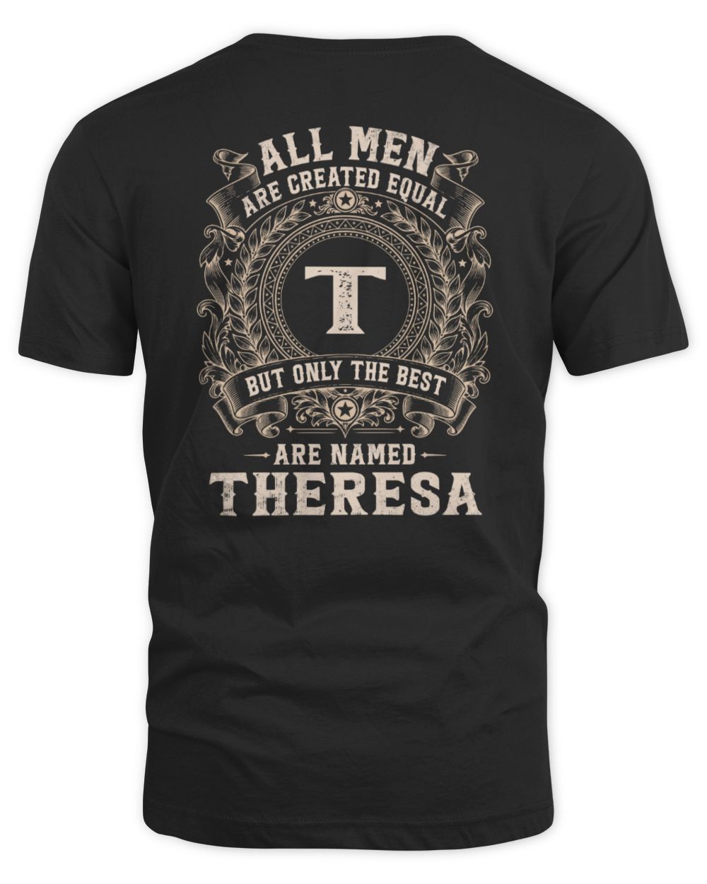 All Men Are Created Equal Cool Logo Shirt THERESA M1-60 / Unisex Standard T-Shirt / black