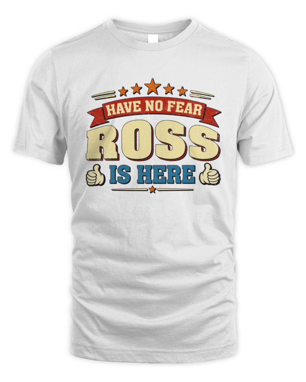 Have No Fear Your Name Is Here Cool Graphic T-Shirt ROSS M1-71 / Unisex Standard T-Shirt / white