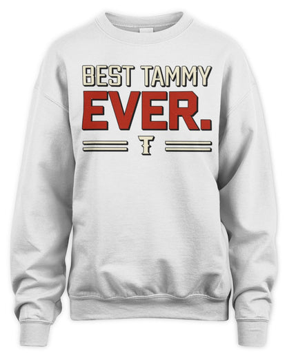 Best Your Name Ever Cool Shirt TAMMY M1-58 / Unisex Sweatshirt / white