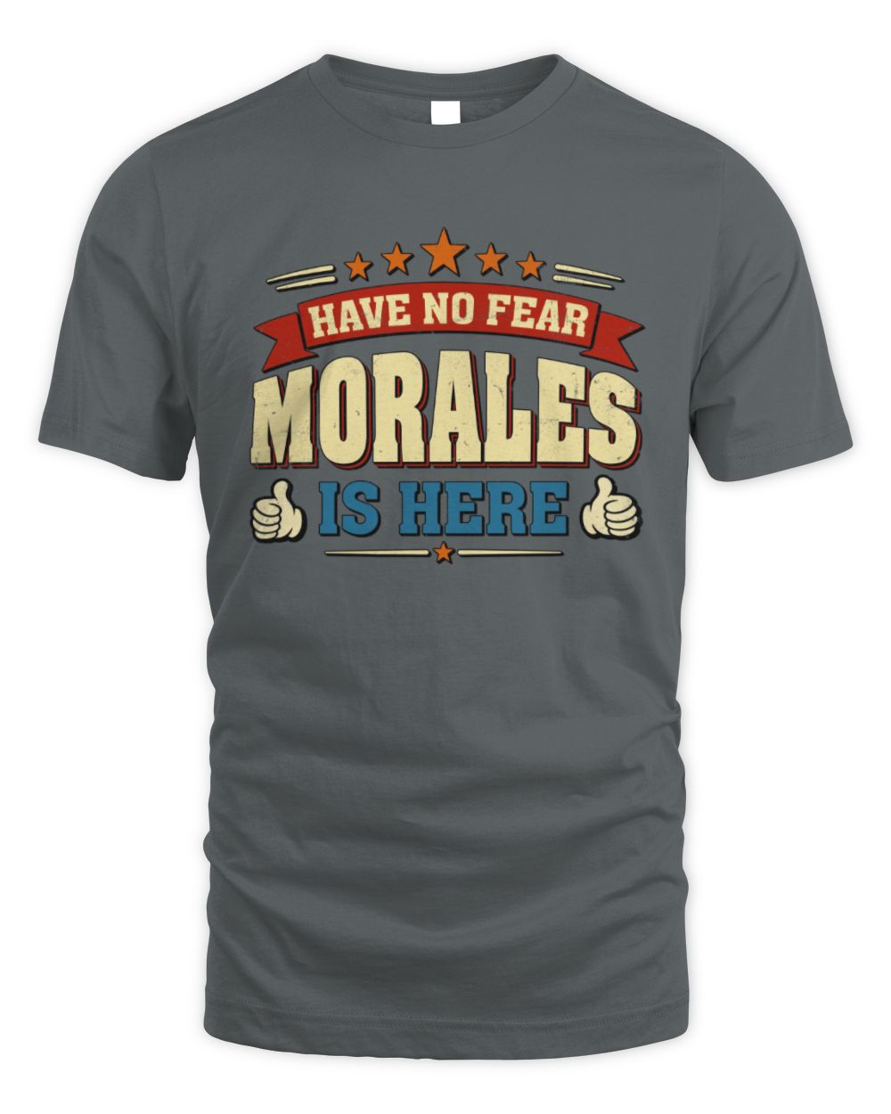 Have No Fear Your Name Is Here Cool Graphic T-Shirt MORALES M1-71 / Unisex Standard T-Shirt / charcoal