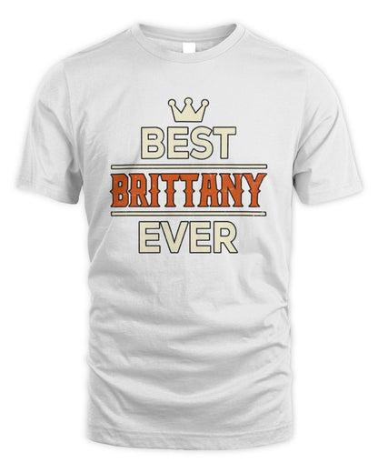Best Your Name With Crown Shirt BRITTANY M1-59 / Unisex Standard T-Shirt / white