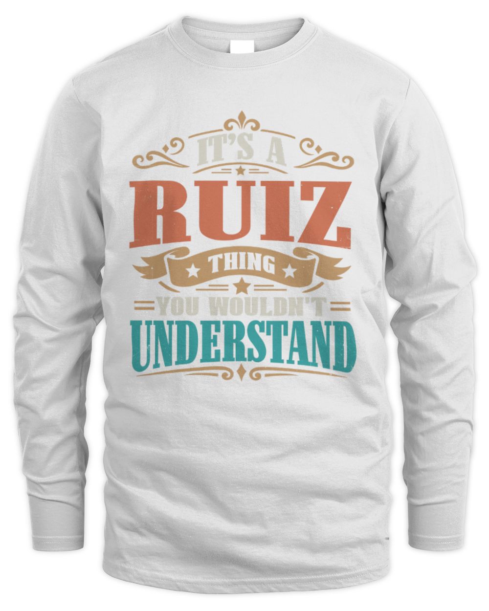 It’s a Name Thing Personalized Retro T-Shirt RUIZ M1-47 / Men's Long Sleeved T-Shirt / white