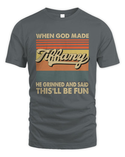 When God Made Your Name He Grinned Vintage T-Shirt TIFFANY M1-55 / Unisex Standard T-Shirt / charcoal
