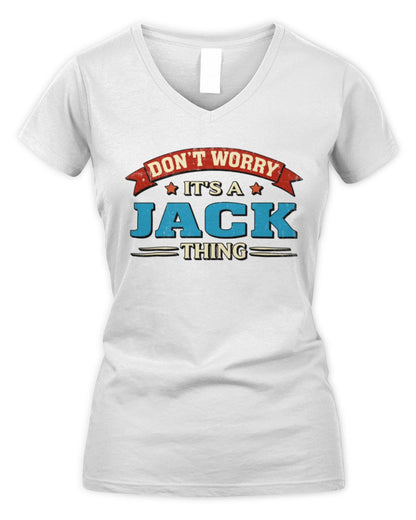 Don't Worry It's a Your Name Thing Funny Retro T-Shirt JACK M1-57 / Women's V-Neck T-Shirt / white