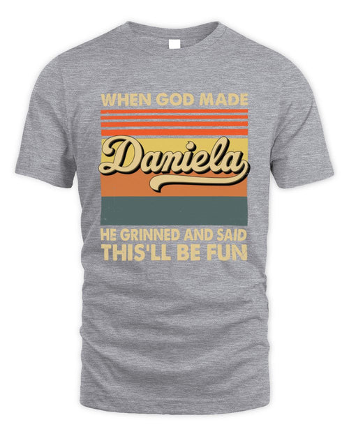 When God Made Your Name He Grinned Vintage T-Shirt DANIELA M1-55 / Unisex Standard T-Shirt / sport grey