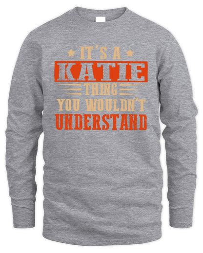 It's a Name Thing Personalized Funny Shirt KATIE M1-51 / Men's Long Sleeved T-Shirt / sport grey