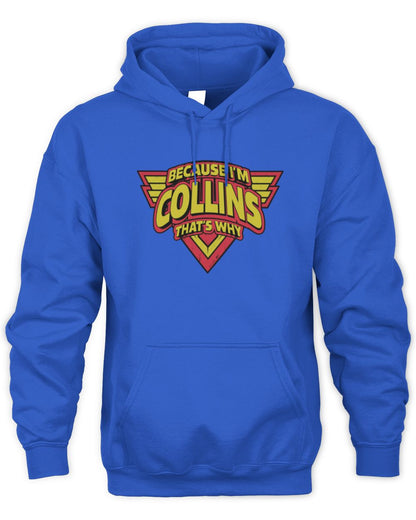 Because I'm Name That's Why Red and Yellow Logo Graphic T-Shirt COLLINS M1-75 / Unisex Hoodie / royal