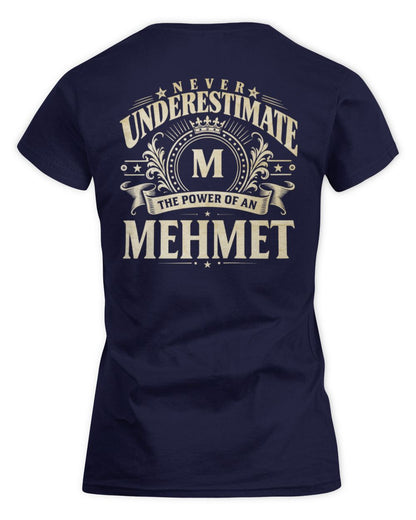 Never Underestimate Your Name Luxury Logo Shirt MEHMET M1-63 / Women's Standard T-Shirt / navy