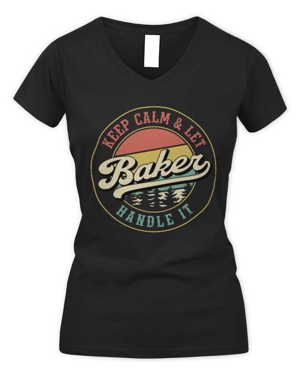 Keep Calm Let Your Name Handle It Retro T-Shirt BAKER M1-54 / Women's V-Neck T-Shirt / black