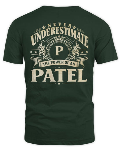 Never Underestimate Your Name Luxury Logo Shirt PATEL M1-63 / Unisex Standard T-Shirt / forest green