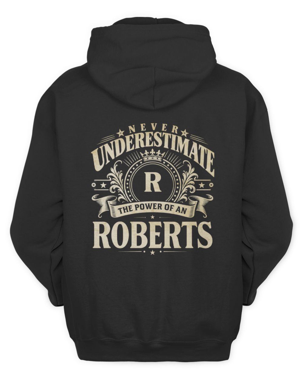 Never Underestimate Your Name Luxury Logo Shirt ROBERTS M1-63 / Unisex Hoodie / black