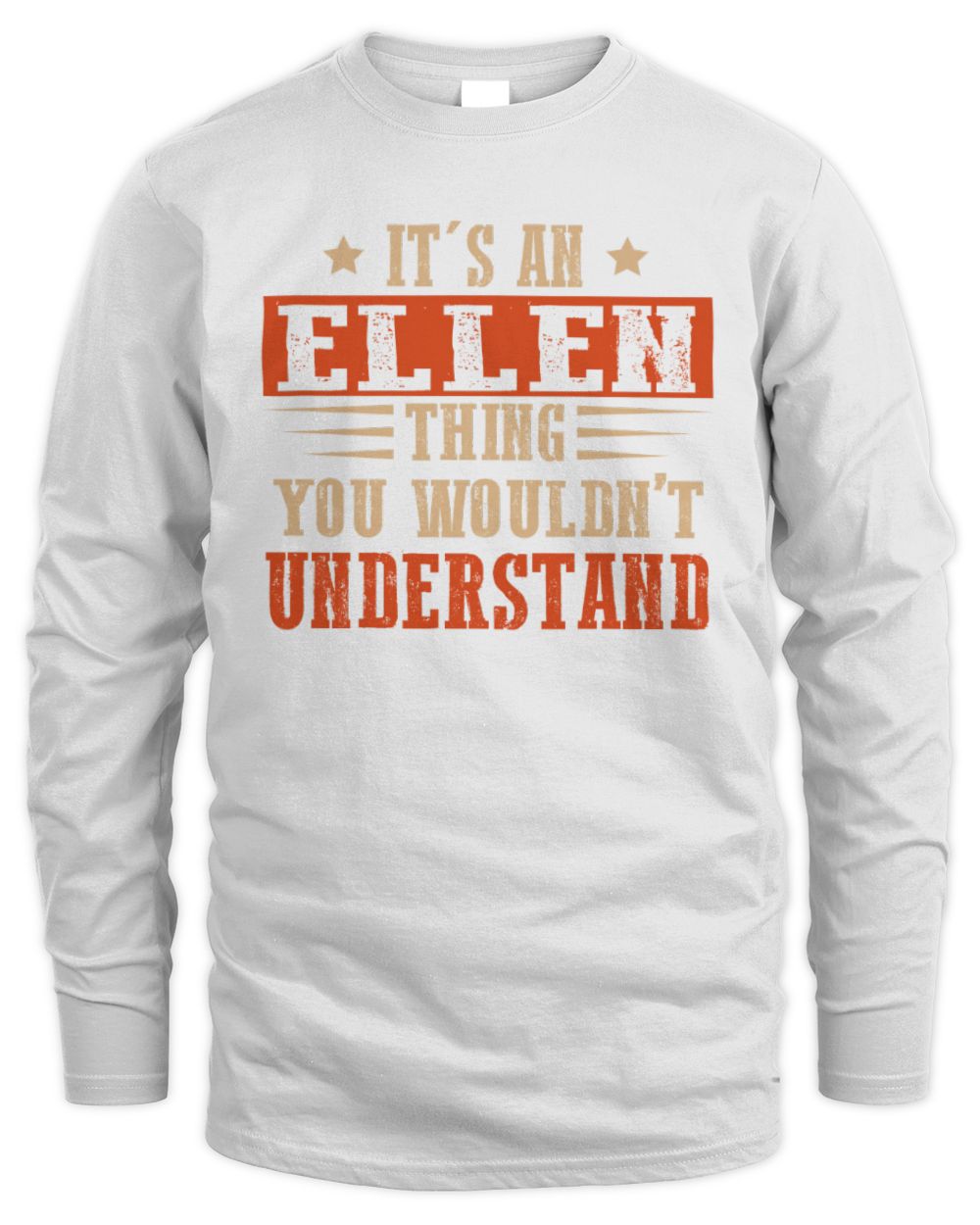 It's a Name Thing Personalized Funny Shirt ELLEN M1-51 / Men's Long Sleeved T-Shirt / white