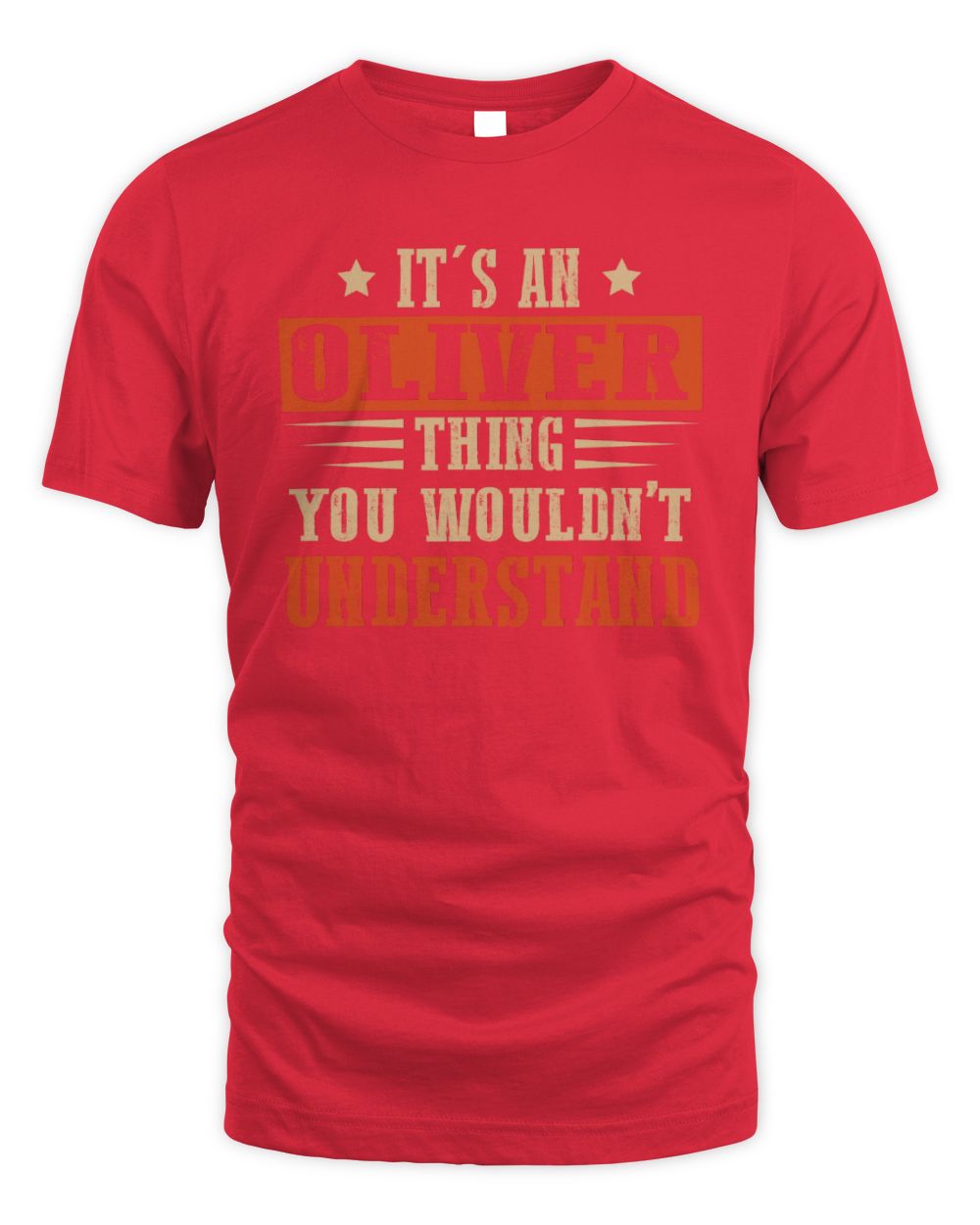 It's a Name Thing Personalized Funny Shirt OLIVER M1-51 / Unisex Standard T-Shirt / red