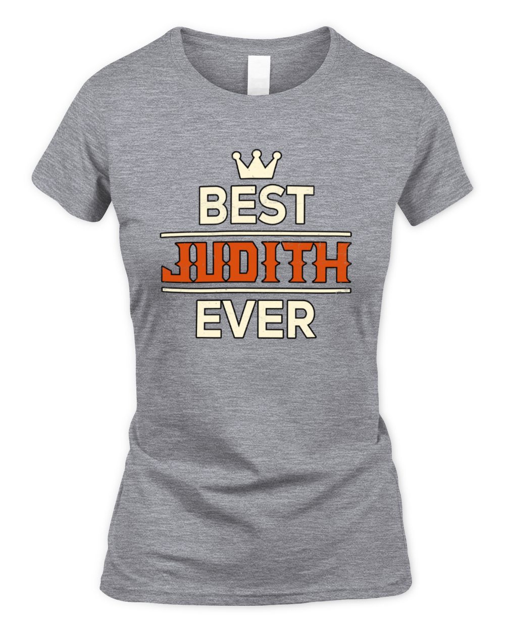 Best Your Name With Crown Shirt JUDITH M1-59 / Women's Standard T-Shirt / sport grey