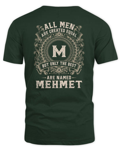 All Men Are Created Equal Cool Logo Shirt MEHMET M1-60 / Unisex Standard T-Shirt / forest green