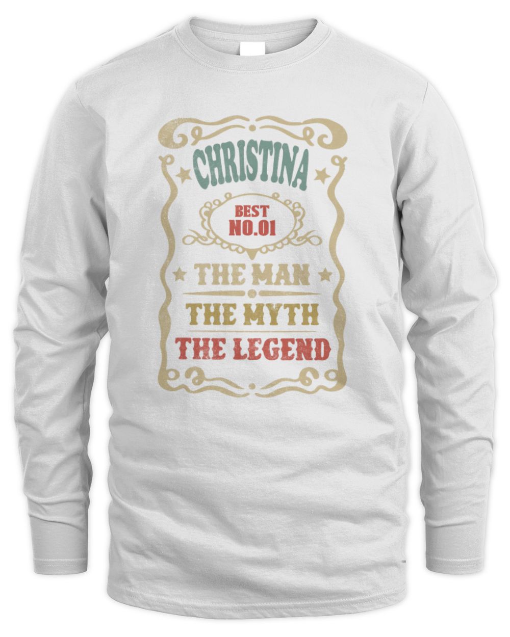 The Man The Myth The Legend Vintage Gold Wine Shirt CHRISTINA M1-52 / Men's Long Sleeved T-Shirt / white