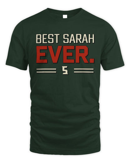 Best Your Name Ever Cool Shirt SARAH M1-58 / Unisex Standard T-Shirt / forest green