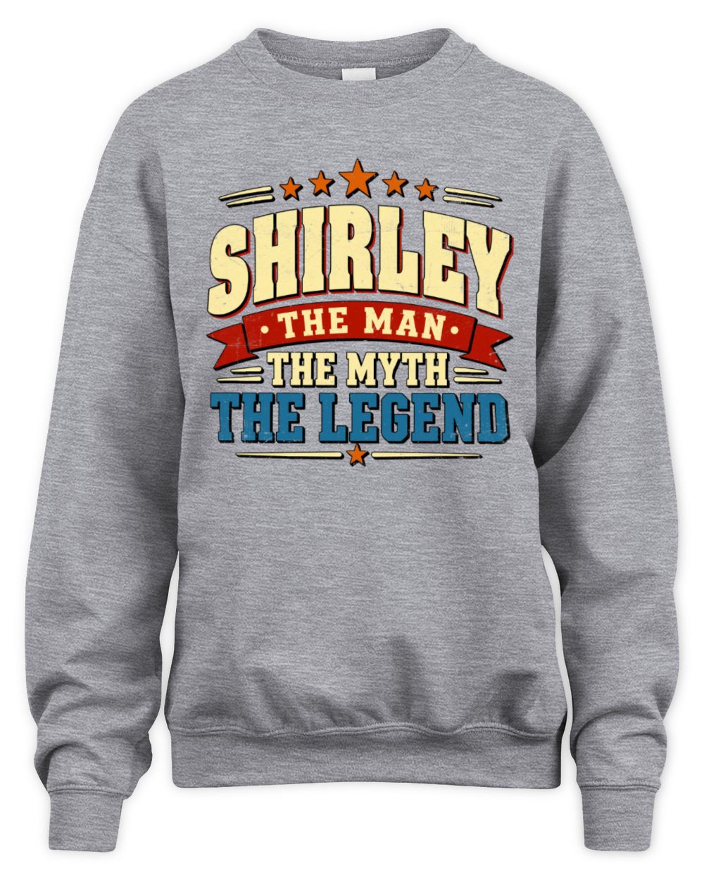 The Man The Myth The Legend Ribbon Vintage T-Shirt SHIRLEY M1-56 / Unisex Sweatshirt / sport grey