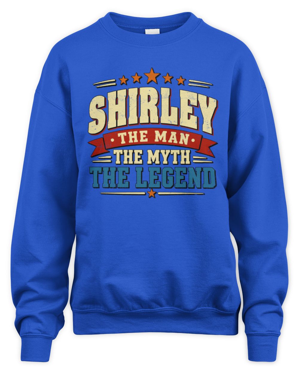 The Man The Myth The Legend Ribbon Vintage T-Shirt SHIRLEY M1-56 / Unisex Sweatshirt / royal
