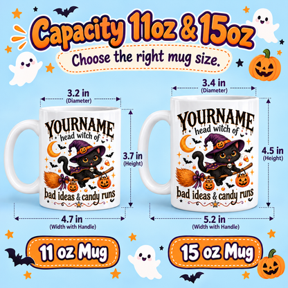 Your Name Head Witch Of Bad Ideas & Candy Runs - Personalized Mug